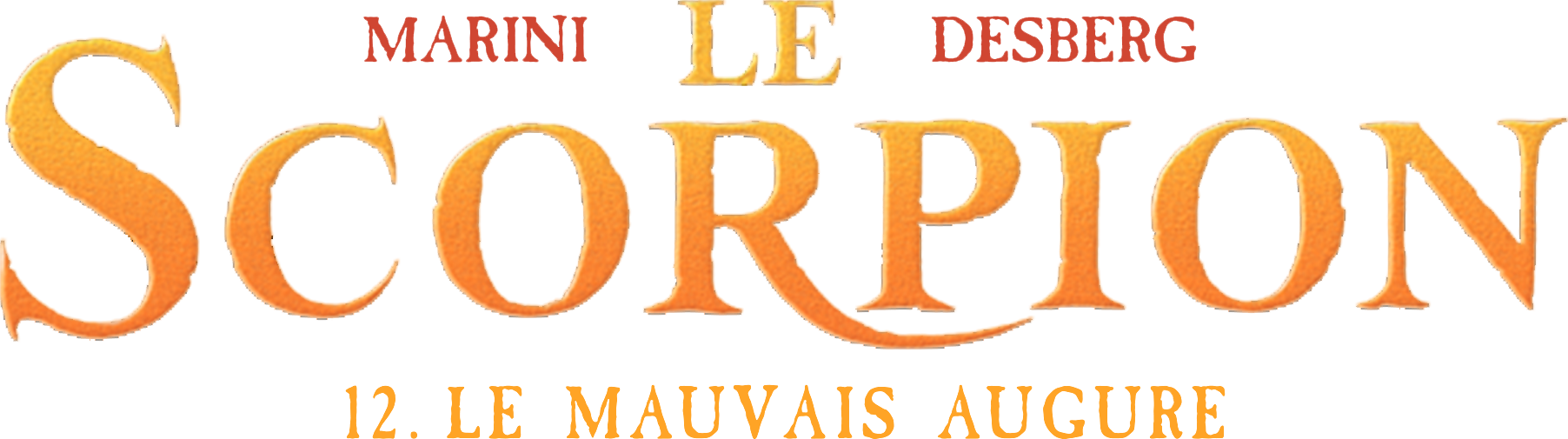 logo le Scorpion par Marini et Desberg, tome 12 le mauvais augure