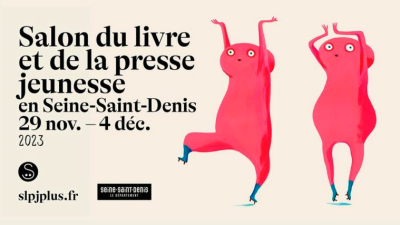 Salon du Livre et de la Presse Jeunesse de Montreuil 2023