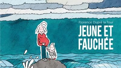 Jeune et fauchée