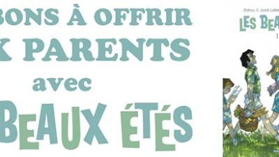 Les Beaux Étés : les coupons cadeaux !