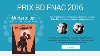 Undertaker, Prix de la BD Fnac Belgique 2016 (MISE À JOUR)