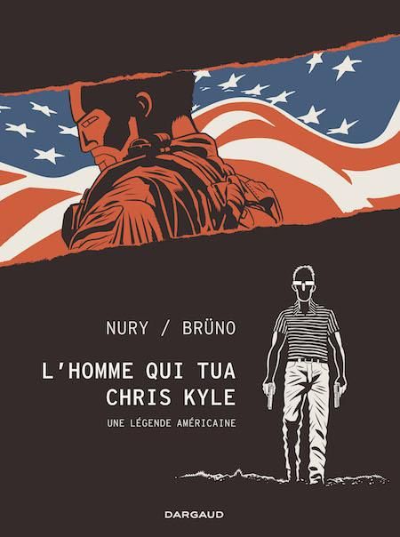 L'homme qui tua Chris Kyle, par Fabien Nury et Brüno