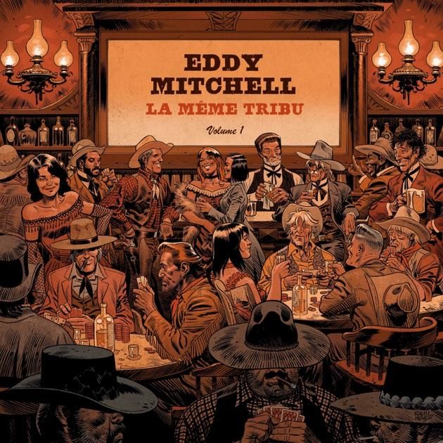 La Même Tribu d'Eddy Mitchell, illustré par Ralph Meyer
