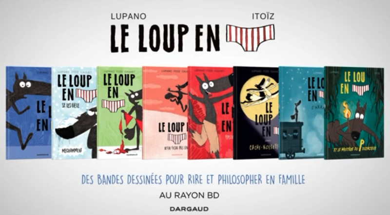 Le Loup en SLip de Mayana Itoïz et Wilfrid Lupano