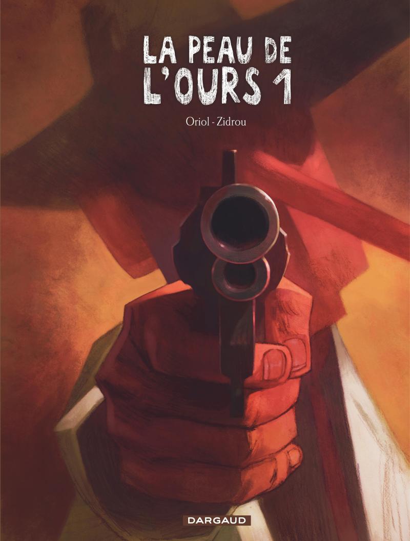 Couverture La Peau de l'ours Tome 1