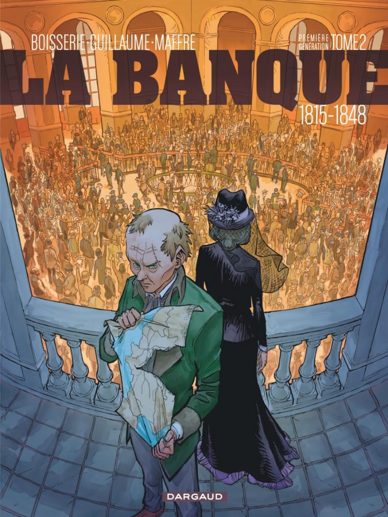 La Banque tome 2 - 1815 / 1848 - En librairies le 12/09