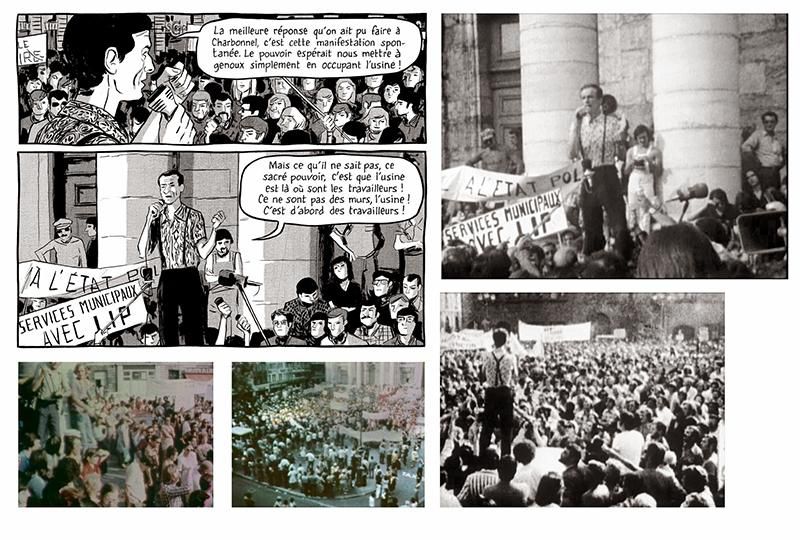 Le 17 août 1973, l'usine est occupée par les CRS. A l'annonce de cette nouvelle, de nombreuses entreprises de Besançon et de la région se mettent en grève. Une manifestation spontanée de 10 000 personnes se déroule à Besançon